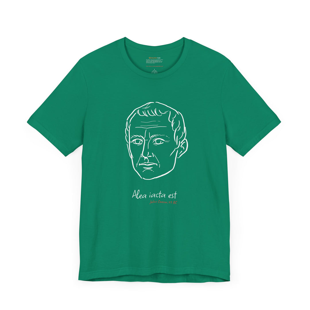 Green t-shirt with a white graphic of Julius Caesar's head, the quote 'Alea iacta est,' (The die is cast), and the red text 'Julius Caesar 49 BC' below