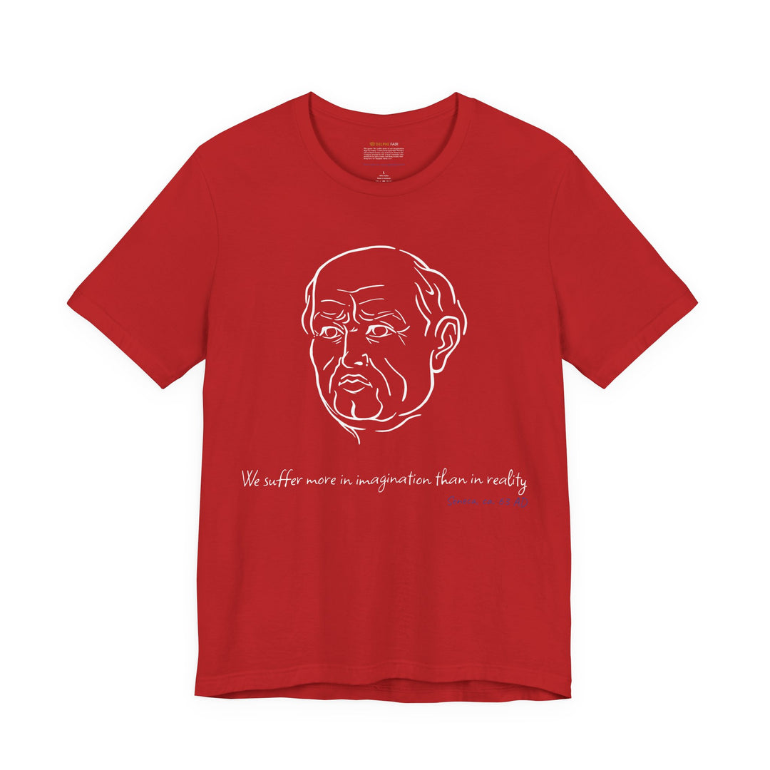 Red t-shirt with a white graphic of Senecas' head, the quote 'We suffer more in imagination than in reality' and the blue text 'Seneca, ca. 63 AD' below
